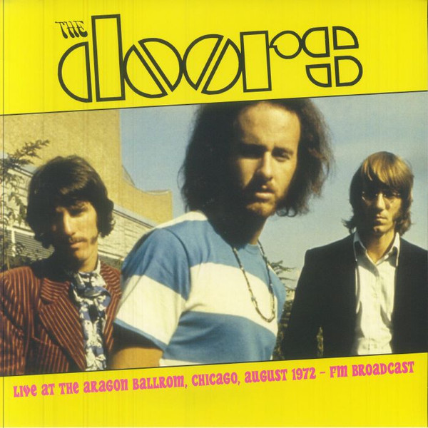 THE DOORS - LIVE AT THE ARAGON BALLROOM / CHICAGO 1972