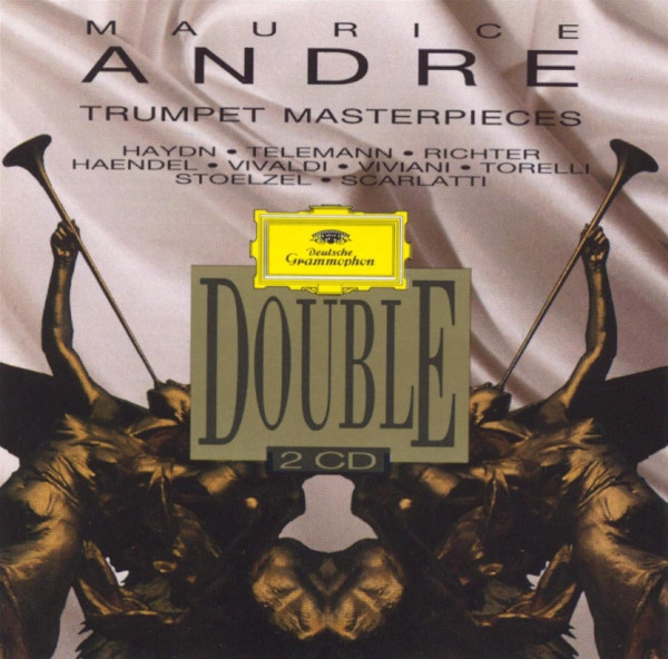 HAYDN / TELEMANN / RICHTER / HAENDEL / VIVALDI / VIVIANI / TORELLI / STOELZEL / SCARLATTI / MAURICE ANDRE - TRUMPET MASTERPIECES