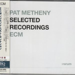 PAT METHENY - SELECTED RECORDINGS