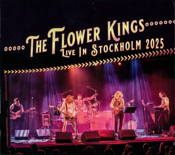 THE FLOWER KINGS - LIVE IN STOCKHOLM 2025