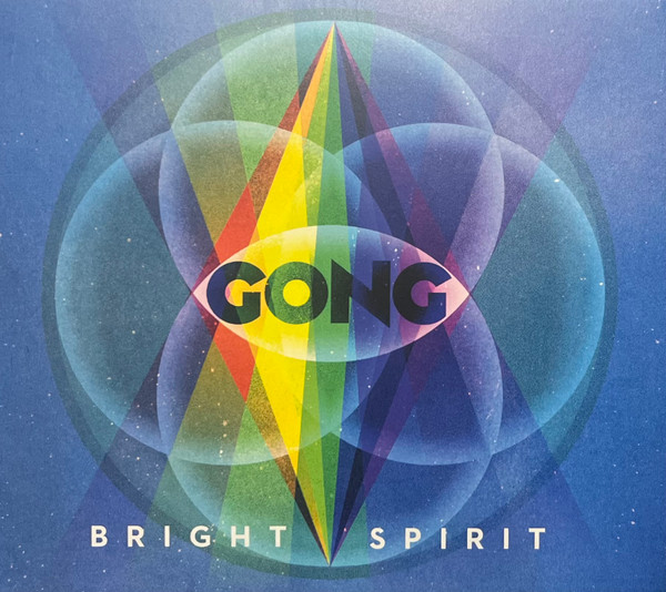 GONG - BRIGHT SPIRIT