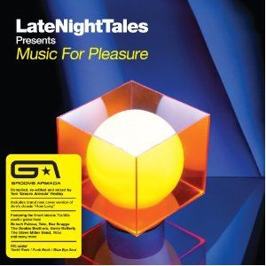 TOM FINDLAY FROM GROOVE ARMADA - LATENIGHT TALES PRESENTS MUSIC FOR PLEASURE