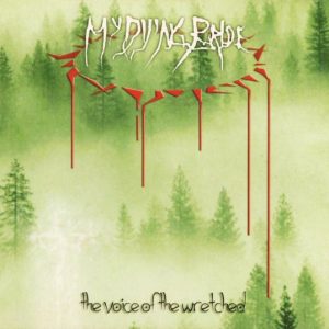 MY DYING BRIDE - THE VOICE OF THE WRETCHED