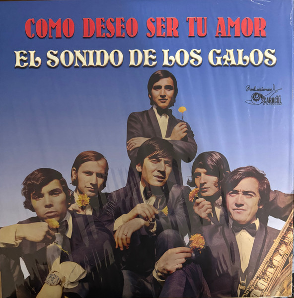 LOS GALOS - COMO DESEO SER TU AMOR