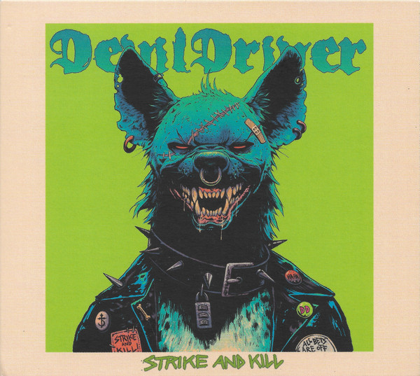 DEVILDRIVER - STRIKE AND KILL