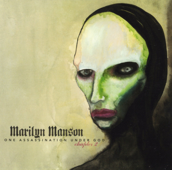 MARILYN MANSON - ONE ASSASSINATION UNDER GOD CHAPTER 2
