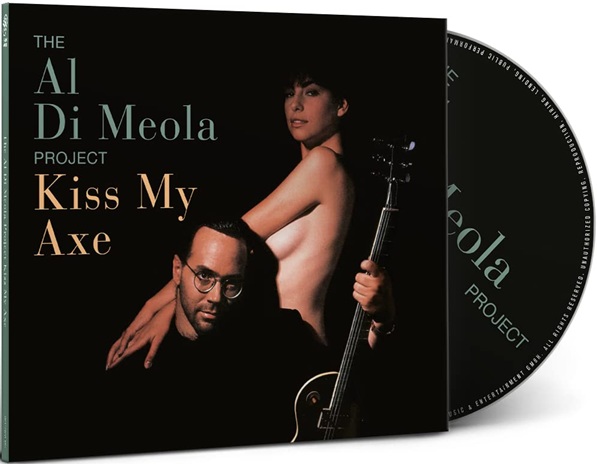 THE AL DI MEOLA PROJECT - KISS MY AXE