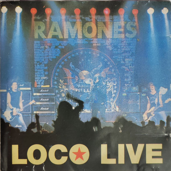 THE RAMONES - LOCO LIVE