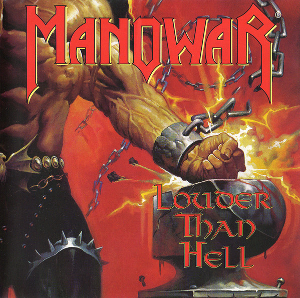 MANOWAR - LOUDER THAN HELL