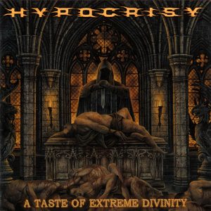 HYPOCRISY - A TASTE OF EXTREME DIVINITY