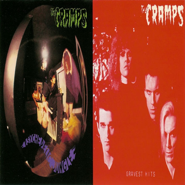 THE CRAMPS - PSYCHEDELIC JUNGLE / GRAVEST HITS