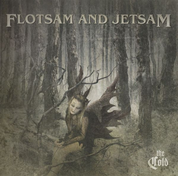 FLOTSAM AND JETSAM - THE COLD