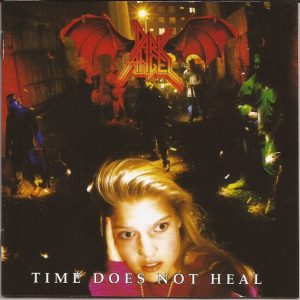 DARK ANGEL - TIME DOES NOT HEAL