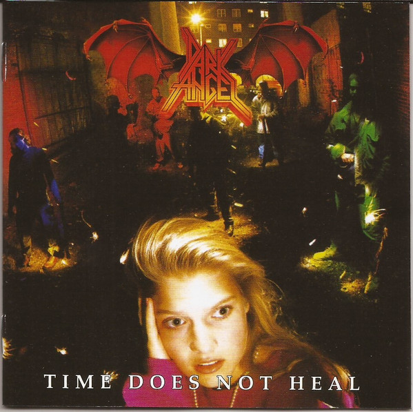 DARK ANGEL - TIME DOES NOT HEAL