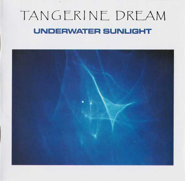 TANGERINE DREAM - UNDERWATER SUNLIGHT
