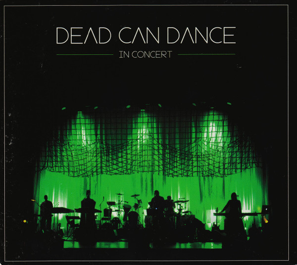 DEAD CAN DANCE - IN CONCERT