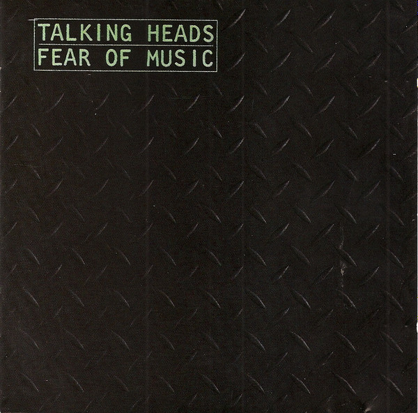 TALKING HEADS - FEAR OF MUSIC