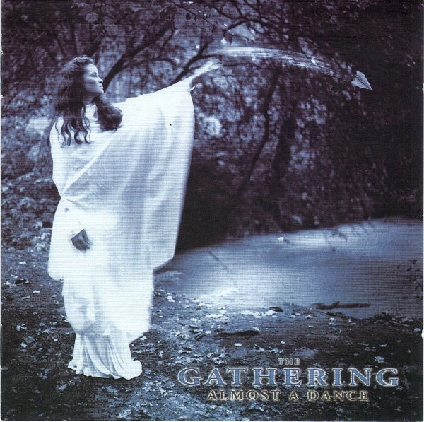 THE GATHERING - ALMOST A DANCE