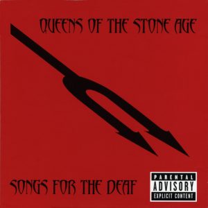 QUEENS OF THE STONE AGE - SONG FOR THE DEAF