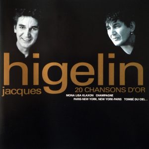 JACQUES HIGELIN - 20 CHANSONS DOR