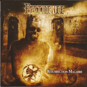 PESTILENCE - RESURRECTION MACABRE