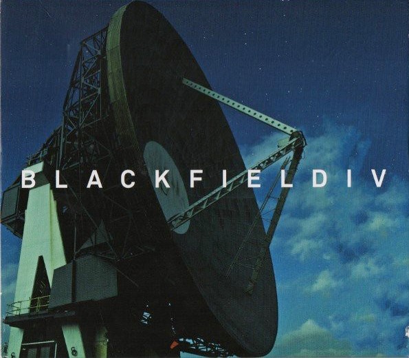 BLACKFIELD - IV