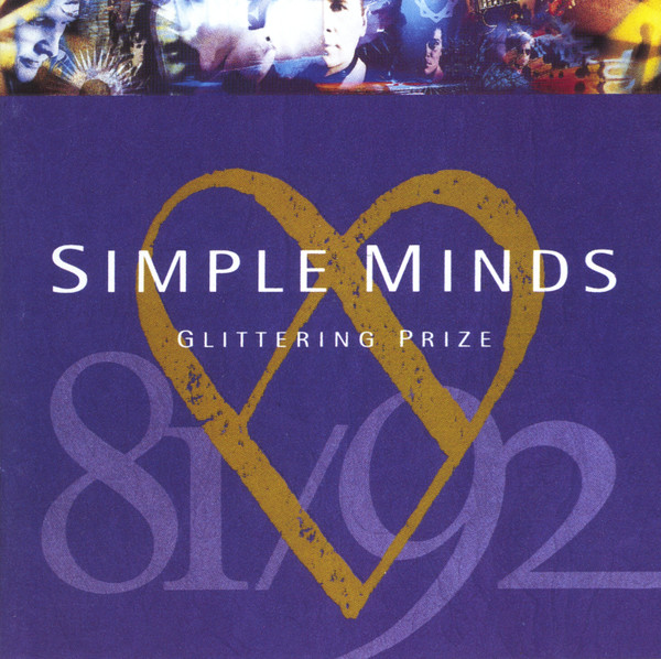 SIMPLE MINDS - GLITTERING PRIZE 81/92