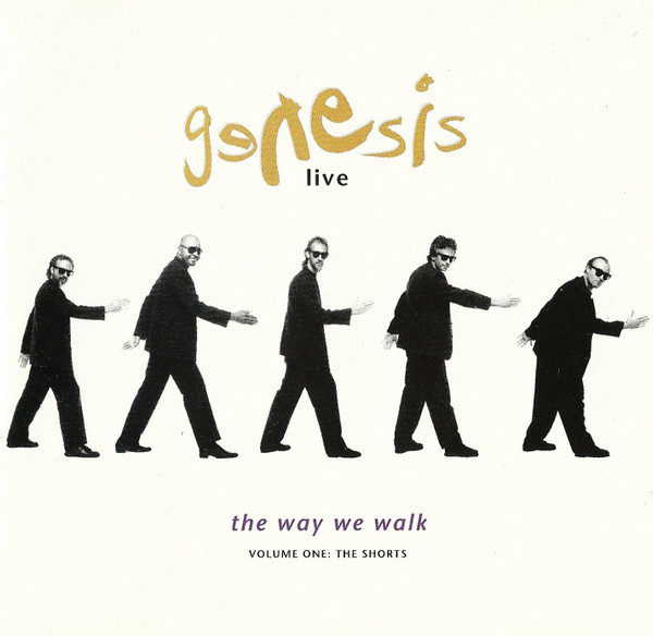 GENESIS - LIVE / THE WAY WE WALK - VOL ONE - THE SHORTS
