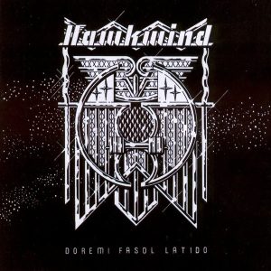 HAWKWIND - DOREMI FASOL LATIDO