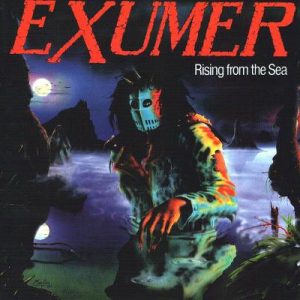 EXUMER - RISING FROM THE SEA