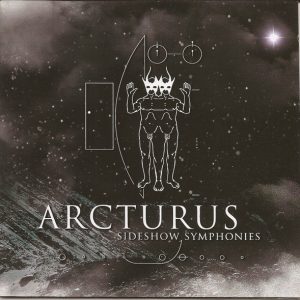 ARCTURUS - SIDESHOW SYMPHONIES