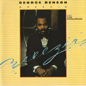 GEORGE BENSON – BREEZIN