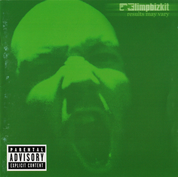 LIMP BIZKIT – RESULTS MAY VARY