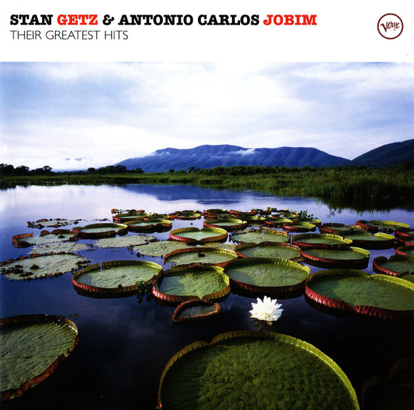 STAN GETZ & ANTONIO CARLOS JOBIM - THEIR GREATEST HITS