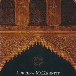 LOREENA MCKENNITT - NIGHTS FROM THE ALHAMBRA