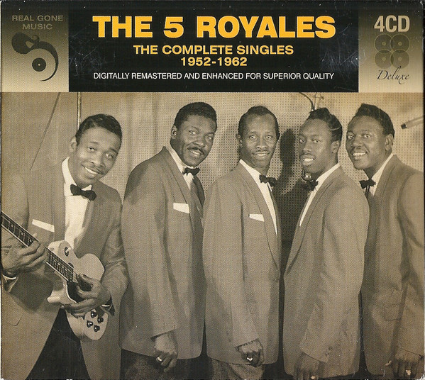 THE 5 ROYALES - THE COMPLETE SINGLES 1952-1962