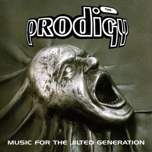 THE PRODIGY - MUSIC FOR THE JILTED GENERATION