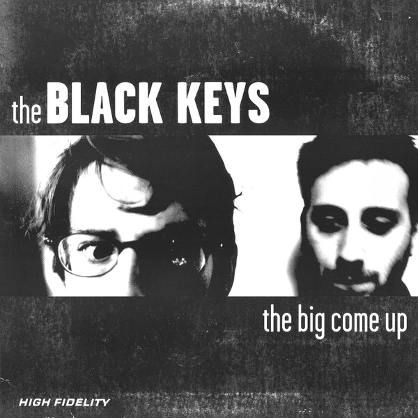 THE BLACK KEYS -THE BIG COME UP