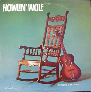 HOWLIN WOLF - HOWLIN WOLF
