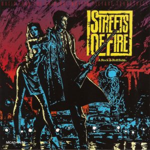 STREETS OF FIRE - SOUNDTRACK