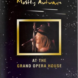 MOSTLY - AUTUMM - MOSTLY AUTUMM AT THE GRAND OPERA HOUSE