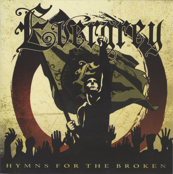 EVERGREY - HYMNS FOR THE BROKEN
