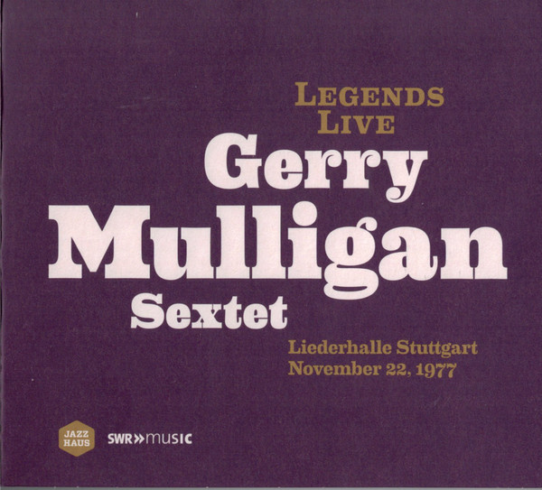 GERRY MULLIGAN SEXTET - LIEDERHALLE STUTTGART NOV 22 1977