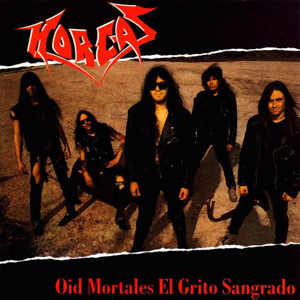 HORCAS - OID MORTALES EL GRITO SANGRADO