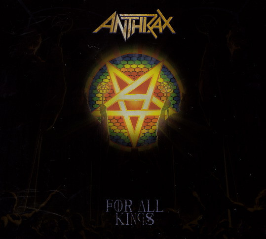 ANTHRAX - FOR ALL KINGS