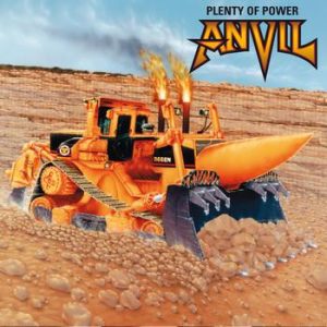 ANVIL - PLENTY OF POWER