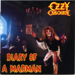 OZZY OSBOURNE - DIARY OF A MADMAN