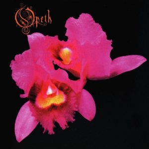 OPETH - ORCHID