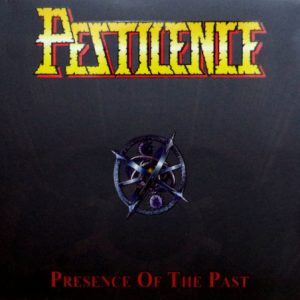PESTILENCE - PRESENCE OF THE PAST