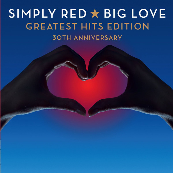 SIMPLY RED - BIG LOVE